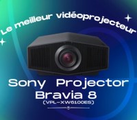Le meilleur vidéoprojecteur de 2024 est le Sony Projector Bravia 8 – Frandroid Awards 2024
