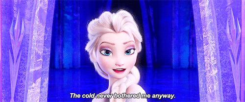 Frozen-Elsa-the-cold-never-bothered-me-anyway Frozen-Elsa-the-cold-never-bothered-me-anyway